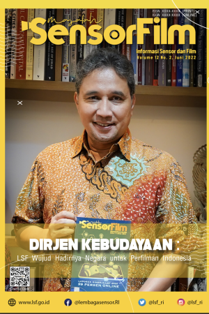 Dirjen Kebudayaan " LSF Wujud Hadirnya Negara Untuk Perfilman Indonesia "