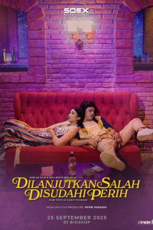 Dilanjutkan Salah, Disudahi Perih