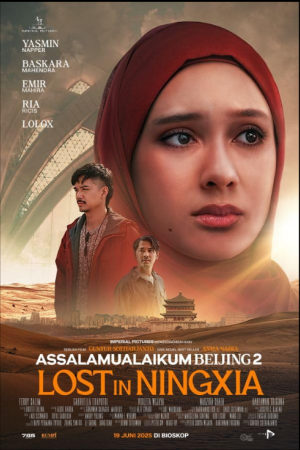 Assalamualaikum Beijing 2: Lost in Ningxia