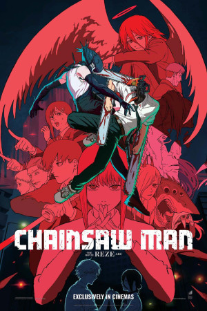 Chainsaw Man - The Movie ; Reze Arc