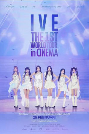 IVE The 1st World Tour In Cinema