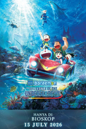 Doraemon The Movie: New Nobita and the Castle of the Undersea Devil
