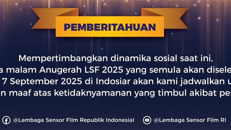 LSF Jadwalkan Ulang Anugerah LSF 2025