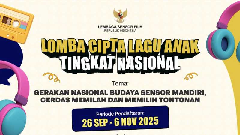 Budayakan Sensor Mandiri, LSF Gelar Lomba Cipta Lagu Anak Nasional 2025